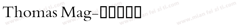 Thomas Mag字体转换